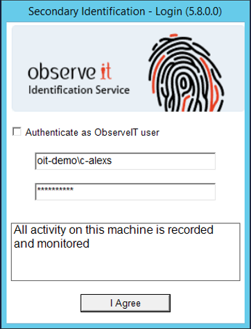 Secondary identification lets you know who is logged into that shared account